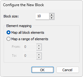 Configure the New Block window Configure the New Block window