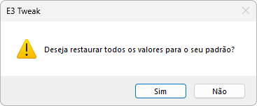 Caixa de diálogo para confirmação da opção Restaurar Padrões