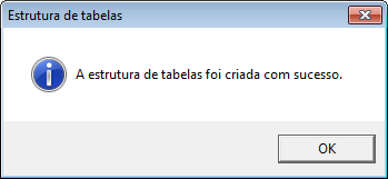 Estrutura de tabelas criada com sucesso